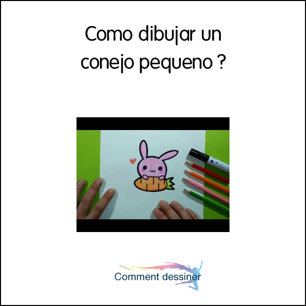 Cómo dibujar un conejo pequeño